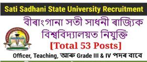 Sati Sadhani State University Recruitment – For 53 Teaching & Non-Teaching Posts