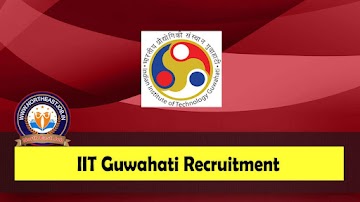 IIT Guwahati Recruitment 2023 – 07 Deputy Registrar, Officer & Engineer Vacancy