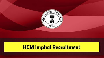 HCM Imphal Recruitment 2023 – 118 LDA & Group-D Vacancy