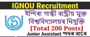 IGNOU Recruitment – For 200 Junior Assistant Posts