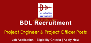 BDL Recruitment 2023 – Apply Online for 100 Project Officer & Engineer Post