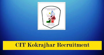 CIT Kokrajhar Recruitment 2023 – 19 Non-Teaching Posts