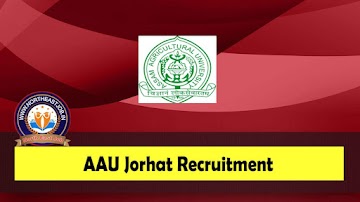 AAU Jorhat Recruitment 2023: JRF & SRF Vacancy, Walk-In