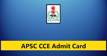 APSC CCE Admit Card 2023 – Combined Competitive (Main) Examination