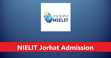NIELIT Jorhat Admission 2024 – Submit Online Application