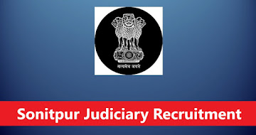Sonitpur Judiciary Recruitment 2024 – Office Assistant & Peon Posts
