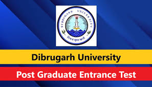 Dibrugarh University PG Admission 2025 – DUPGET Online Application