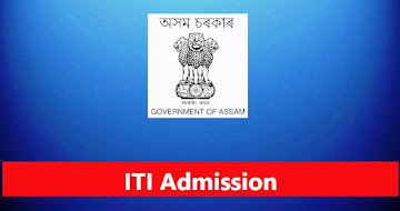 Assam ITI Admission 2025 – Online Apply for ITI Course Admission