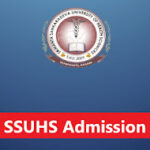 SSUHS BSc Nursing Admission 2025 – Submit Online Application