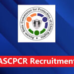 ASCPCR Recruitment 2025 – 3 HR & Technical Consultant Posts